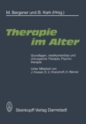 Image for Therapie im Alter: Grundlagen, medikamentose und chirurgische Therapie, Psychotherapie.