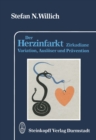 Image for Der Herzinfarkt: Zirkadiane Variation, Ausloser und Pravention