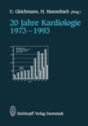 Image for 20 Jahre Kardiologie 1973-1993