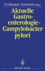 Image for Aktuelle Gastroenterologie - Campylobacter pylori
