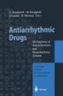 Image for Antiarrhythmic Drugs : Mechanisms of Antiarrhythmic and Proarrhythmic Actions