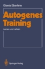Image for Autogenes Training: Lernen Und Lehren