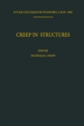 Image for Creep in Structures: Colloquium Held at Stanford University, California July 11-15, 1960