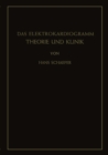 Image for Das Elektrokardiogramm: Theorie Und Klinik