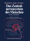 Image for Das Zentralnervensystem des Menschen: Ein Atlas mit Begleittext.