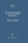 Image for Die Krebsbehandlung in der Thoraxklinik Heidelberg: Festschrift zum 10jahrigen Bestehen der Onkologie