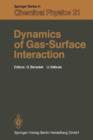 Image for Dynamics of Gas-Surface Interaction