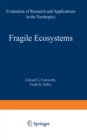 Image for Fragile Ecosystems: Evaluation of Research and Applications in the Neotropics