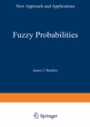 Image for Fuzzy Probabilities: New Approach and Applications