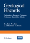 Image for Geological Hazards: Earthquakes - Tsunamis - Volcanoes, Avalanches - Landslides - Floods