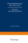 Image for Phanomenologie des Wollens: Eine Psychologische Analyse Motive und Motivation