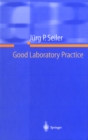 Image for Good laboratory practice: the why and the how