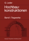 Image for Hochbaukonstruktionen: Band I: Tragwerke