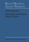 Image for Hormones and Human Breast Cancer: An Account of 15 Years Study