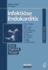 Image for Infektiose Endokarditis : Klinik Diagnostik Therapie