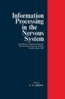 Image for Information Processing in The Nervous System
