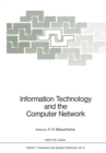 Image for Information Technology and the Computer Network