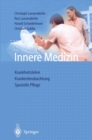 Image for Innere Medizin: Krankheitslehre Krankenbeobachtung Spezielle Pflege