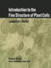 Image for Introduction to the Fine Structure of Plant Cells