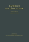 Image for Kaltemaschinen: Kaltgasmaschinen und Kaltdampfmaschinen.