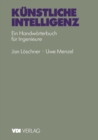 Image for Kunstliche Intelligenz: Ein Handworterbuch fur Ingenieure