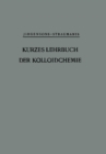 Image for Kurzes Lehrbuch der Kolloidchemie