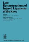 Image for Late Reconstructions of Injured Ligaments of the Knee