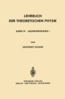 Image for Lehrbuch der Theoretischen Physik: In Funf Banden Band IV * Quantentheorie I