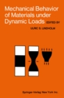 Image for Mechanical Behavior of Materials under Dynamic Loads: Symposium Held in San Antonio, Texas, September 6-8, 1967