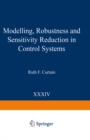 Image for Modelling, Robustness and Sensitivity Reduction in Control Systems