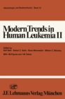 Image for Modern Trends in Human Leukemia II: Biological, Immunological, Therapeutical and Virological Aspects