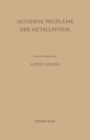 Image for Moderne Probleme der Metallphysik: Zweiter Band Chemische Bindung in Kristallen und Ferromagnetismus