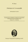 Image for Pathologie Der Coronargefae: Anthropologische Aspekte : 1972 / 2