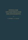 Image for Pathologie und Bakteriologie der Endokarditis