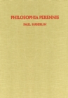 Image for Philosophia Perennis: Eine Zusammenfassung