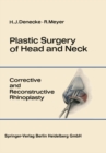 Image for Plastic Surgery of Head and Neck: Volume I: Corrective and Reconstructive Rhinoplasty