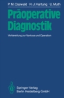 Image for Praoperative Diagnostik: Vorbereitung zur Narkose und Operation