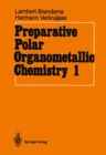 Image for Preparative polar organometallic chemistry