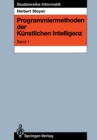 Image for Programmiermethoden Der Kunstlichen Intelligenz: Band 1