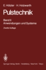 Image for Pulstechnik: Band 2: Anwendungen Und Systeme