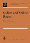 Image for Spilites and Spilitic Rocks : 4