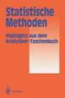 Image for Statistische Methoden : Highlights aus dem Analytiker-Taschenbuch