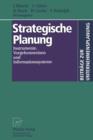 Image for Strategische Planung : Instrumente, Vorgehensweisen und Informationssysteme