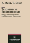Image for Theoretische Elektrotechnik: Variationstechnik und Maxwellsche Gleichungen