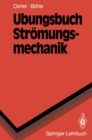 Image for Ubungsbuch Stromungsmechanik