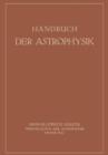 Image for Handbuch der Astrophysik : Band III / Zweite Halfte Grundlagen der Astrophysik Dritter Teil