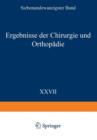 Image for Ergebnisse der Chirurgie und Orthopadie : Siebenundzwanzigster Band