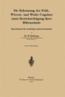 Image for Die Erkennung der Feld-, Wiesen- und Weide-Ungraser unter Berucksichtigung ihrer Blutenstande : Zum Gebrauch fur berufstatige Landwirte bearbeitet