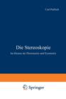Image for Die Stereoskopie : Im Dienste der Photometrie und Pyrometrie