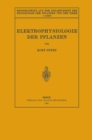 Image for Elektrophysiologie Der Pflanzen